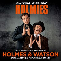 Mark Mothersbaugh – Holmes & Watson (Original Motion Picture Soundtrack)