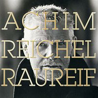 Achim Reichel – Raureif