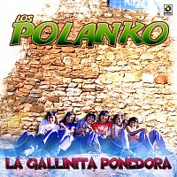 Los Polanko – La Gallinita Ponedora