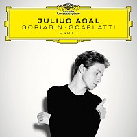 Julius Asal – Scriabin – Scarlatti: Singles [Pt. 1]