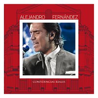 Alejandro Fernández – Confidencias Reales [En Vivo Desde El Teatro Real]