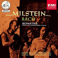 Nathan Milstein – Bach: Sonatas for Unaccompanied Violin