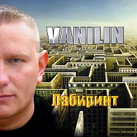 Vanilin – Лабиринт
