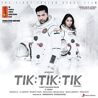 D. Imman – Tik Tik Tik (Telugu) [Original Motion Picture Soundtrack]