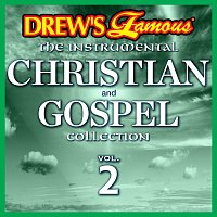The Hit Crew – Drew's Famous The Instrumental Christian And Gospel Collection [Vol. 2]