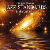 Různí interpreti – The Most Relaxing Jazz Standards In The Universe