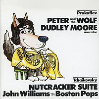 Dudley Moore, Boston Pops Orchestra, John Williams – Prokofiev: Peter & The Wolf; Tchaikovsky: Nutcracker Suite