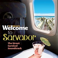 Přední strana obalu CD Welcome To Salvador - The Street Carnival Soundtrack
