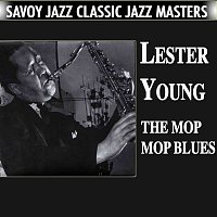 Lester Young – The Mop Mop Blues