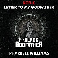 Pharrell Williams – Letter To My Godfather (from The Black Godfather)