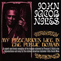 John Jacob Niles – My Precarious Life In The Public Domain