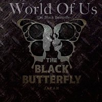 The Black Butterfly – World Of Us