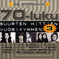 Various  Artists – 70-luku - Suurten hittien vuosikymmen 40 suosikkia 3