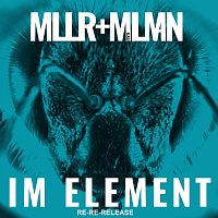 Mllr, Meelman – Im Element (Re-Re-Release)