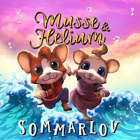 Musse & Helium, Camilla Brinck – Sommarlov