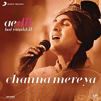 Pritam & Arijit Singh – Channa Mereya (From "Ae Dil Hai Mushkil")