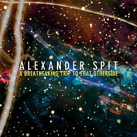 Alexander Spit – A Breathtaking Trip To That Other Side