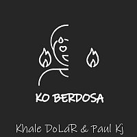 Khal Dolar, Paul KJ – Ko Berdosa