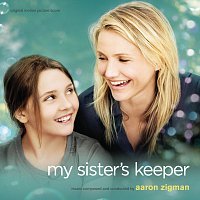 Aaron Zigman – My Sister's Keeper [Original Motion Picture Score]
