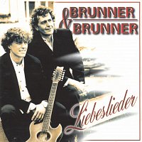 Brunner & Brunner – Liebeslieder