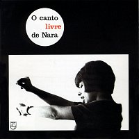 Nara Leao – O Canto Livre De Nara