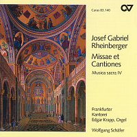 Rheinberger: Missae et Cantiones [Musica sacra IV]