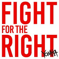 Yonaka – Fight For The Right