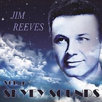 Jim Reeves – Skyey Sounds Vol. 4