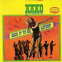 Kako Y Su Orquesta – Sock It To Me Latino!