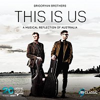 Grigoryan Brothers – This is Us: A Musical Reflection of Australia