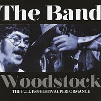 The Band – Woodstock - The Full 1969 Festival Performance (Live)