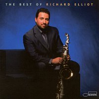 Richard Elliot – The Best Of Richard Elliot