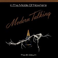 Modern Talking – In The Middle Of Nowhere