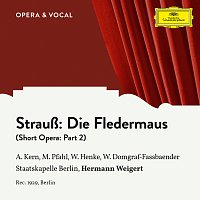 Margret Pfahl, Adele Kern, Hermann Weigert, Willi Domgraf-Fassbaender – Strauss: Die Fledermaus: Part 2