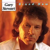 Gary Stewart – Brand New