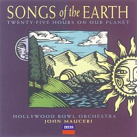 Hollywood Bowl Orchestra, John Mauceri – Songs Of The Earth