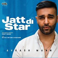 Avkash Mann – Jatt Di Star