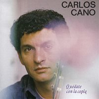 Carlos Cano – Quedate Con La Copla