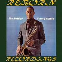 Sonny Rollins – The Bridge (HD Remastered)