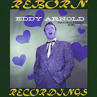 Eddy Arnold – There's Been a Change in Me (1951-1955), Vol.4 (HD Remastered)