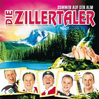 Die Zillertaler – Sommer auf der Alm