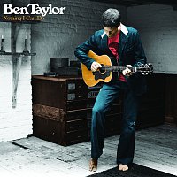 Ben Taylor – Nothing I Can Do