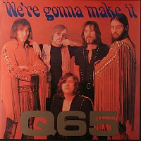 Q'65 – We're Gonna Make It [Expanded Edition]