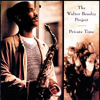 Walter Beasley – Private Time