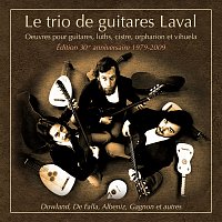 Le trio de guitares Laval – OEuvres pour guitares, luths, cistre, orpharion et vihuela