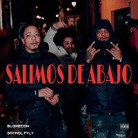 Blokecon, Saymol Fyly, SO GOOD – Salimos de abajo