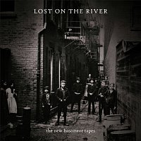 The New Basement Tapes – Lost On The River [Deluxe]