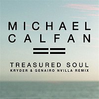 Michael Calfan – Treasured Soul (Kryder & Genairo Nvilla Remix)