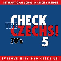 Přední strana obalu CD Check The Czechs! 70. léta - zahraniční songy v domácích verzích 5.