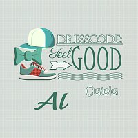 Al Caiola – Dresscode: Feel Good